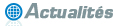 Actualit�s